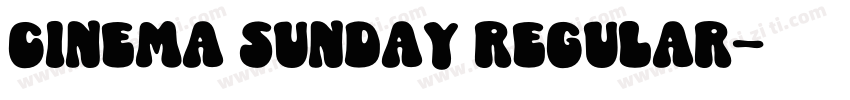 cinema sunday Regular字体转换